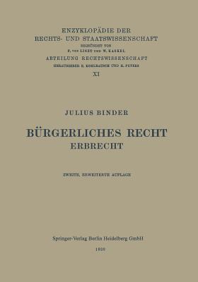 Bürgerliches Recht: Erbrecht By Julius Binder Cover Image
