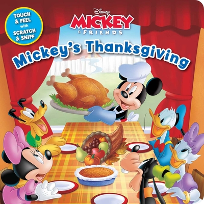 Disney: Mickey's Thanksgiving (Scratch and Sniff) By Editors of Studio Fun International Cover Image