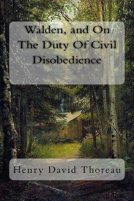 Walden, and on the Duty of Civil Disobedience Cover Image