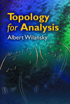 Topology for Analysis (Dover Books on Mathematics) Cover Image