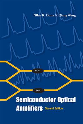 Semiconductor Optical Amplifiers (Second Edition) Cover Image