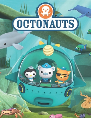 Octonauts: Awesome Exclusive Images Of Octonauts, Great Coloring Book Cover Image