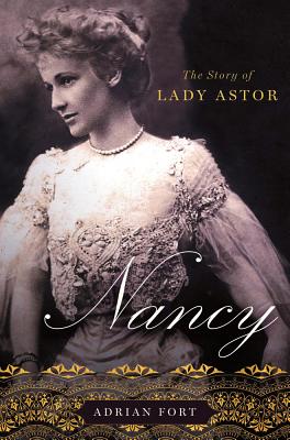 Nancy: The Story of Lady Astor (Hardcover) | Book Hampton