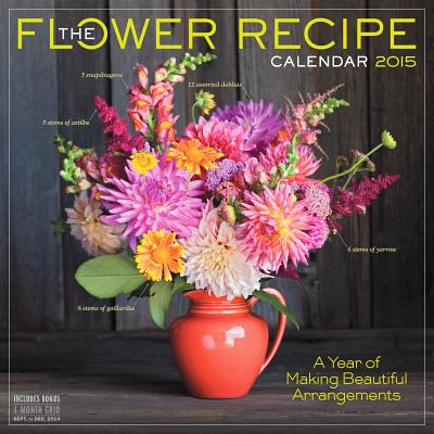 The Flower Recipe 2015 Calendar Cover Image