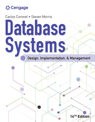 Database Systems: Design, Implementation, & Management (Mindtap Course List) Cover Image