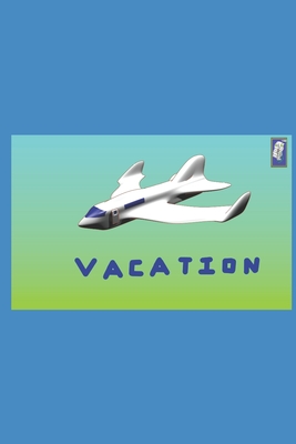 Vacation By K. E. C Cover Image