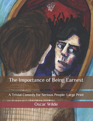 The Importance of Being Earnest
