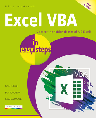 Excel VBA in Easy Steps: Illustrated Using Excel in Microsoft 365 By Mike McGrath Cover Image