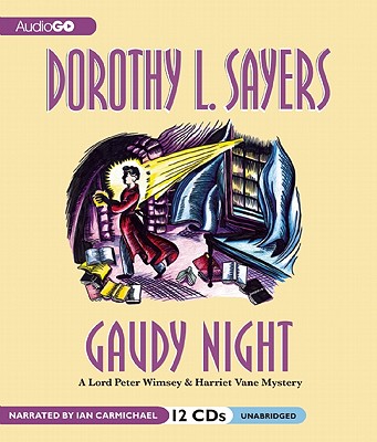 Gaudy Night (Lord Peter Wimsey Mysteries with Harriet Vane)