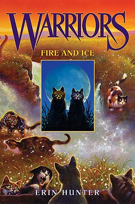 Warriors #2: Fire and Ice (Warriors: The Prophecies Begin #2)