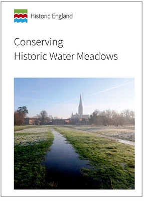 Conserving Historic Water Meadows (Historic England Guidance)