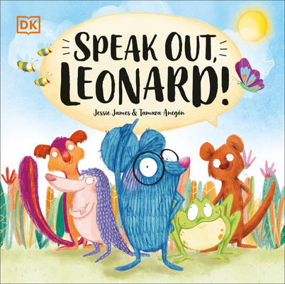 Cover for Speak Out, Leonard! (Look! It's Leonard!)
