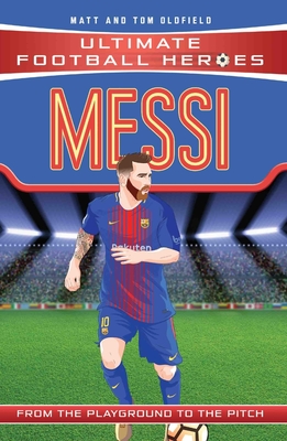 Messi: From the Playground to the Pitch (Heroes) Cover Image