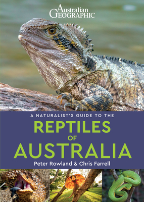 A Naturalist's Guide to the Reptiles of Australia (Naturalists' Guides) Cover Image