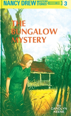 Nancy Drew 03: the Bungalow Mystery Cover Image