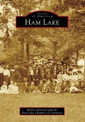 Ham Lake (Images of America) Cover Image