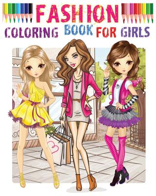 Fashion Coloring Book for girls: Color Me Fashion & Beauty Cover Image