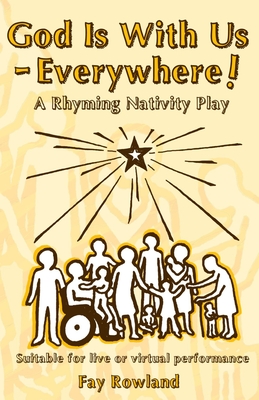 God Is With Us - Everywhere!: A Rhyming Nativity Cover Image