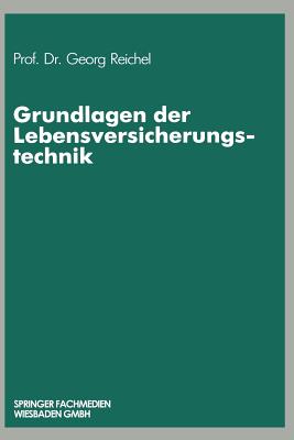 Grundlagen Der Lebensversicherungstechnik Cover Image