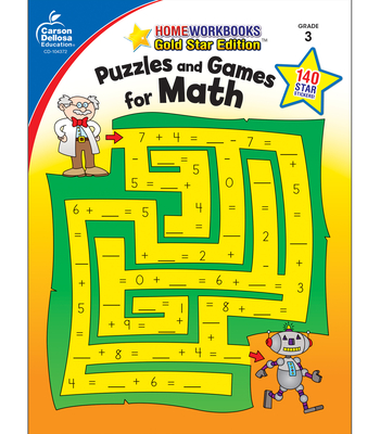 Puzzles and Games for Math, Grade 3: Gold Star Edition (Home Workbooks) Cover Image