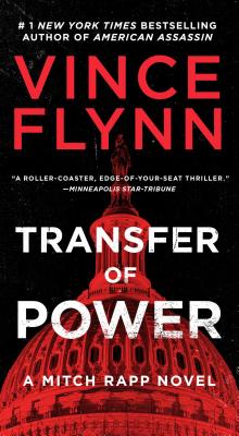 Transfer of Power (A Mitch Rapp Novel #3)