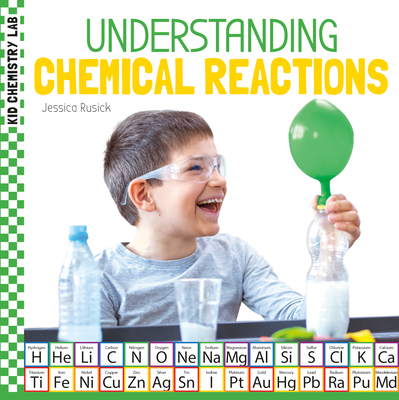 Understanding Chemical Reactions Cover Image