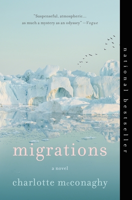 Migrations: A Novel By Charlotte McConaghy Cover Image