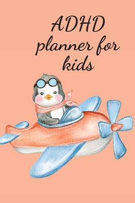ADHD planner for kids Cover Image