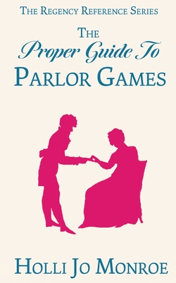 The Proper Guide to Parlor Games Cover Image