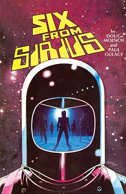 Six from Sirius By Doug Moench, Paul Gulacy (Artist) Cover Image