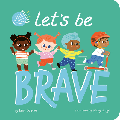Let's Be Brave (Little Voices) Cover Image