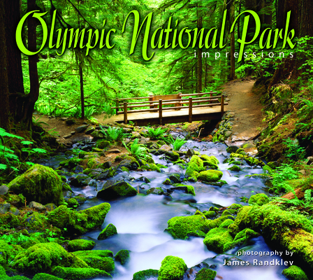 Olympic National Park Impressions By James Randklev (Photographer) Cover Image