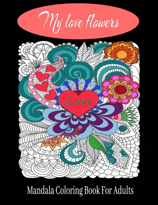 Stress Relief Coloring Book for Adults: The Adult Coloring Book for  Relaxation with Anti-Stress Mandalas, Flowers, Patterns Designs (Paperback)