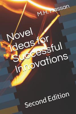 Novel Ideas for Successful Innovations: Second Edition