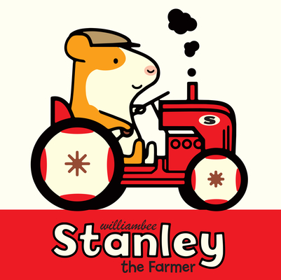 Stanley the Farmer (Stanley Picture Books #3) Cover Image