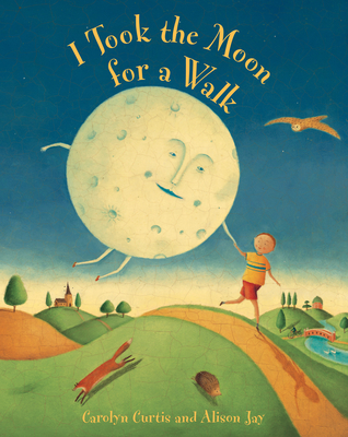 Cover for I Took the Moon for a Walk