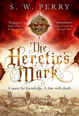 The Heretic's Mark (The Jackdaw Mysteries #4) By S. W. Perry Cover Image