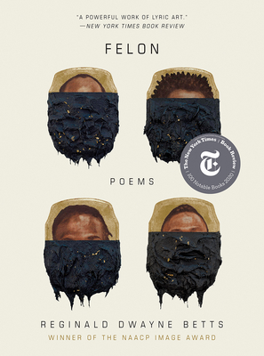 Felon: Poems