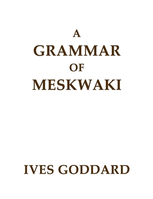 A Grammar of Meskwaki Cover Image