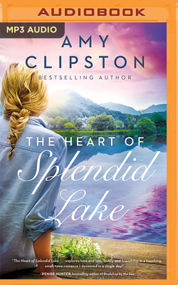 The Heart of Splendid Lake Cover Image