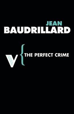 The Perfect Crime (Radical Thinkers)