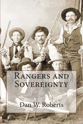 Rangers and Sovereignty By Dan W. Roberts Cover Image