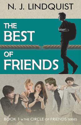 The Best of Friends (Circle of Friends #1) By N. J. Lindquist Cover Image