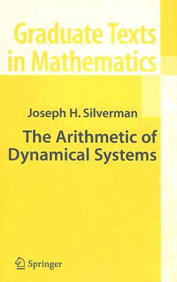 The Arithmetic of Dynamical Systems | SpringerLink