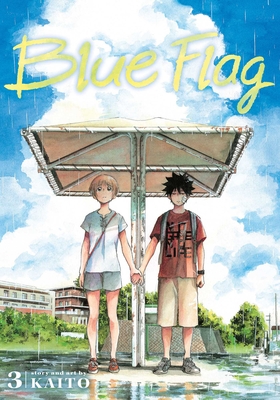 Blue Flag, Vol. 3 By KAITO Cover Image
