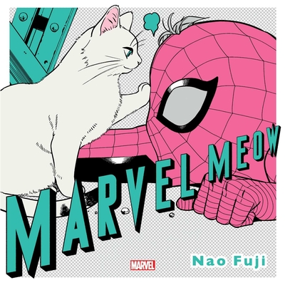 Marvel Meow By Nao Fuji Cover Image