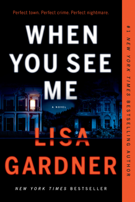 When You See Me: A Novel (Detective D. D. Warren #12) By Lisa Gardner Cover Image