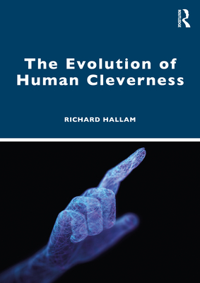 The Evolution of Human Cleverness Cover Image