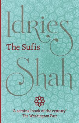 The Sufis By Idries Shah Cover Image