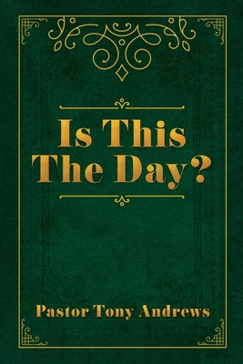 Cover for Is This The Day?